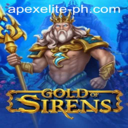 GoldofSirens: Navigating the Waters of APEX ELITE